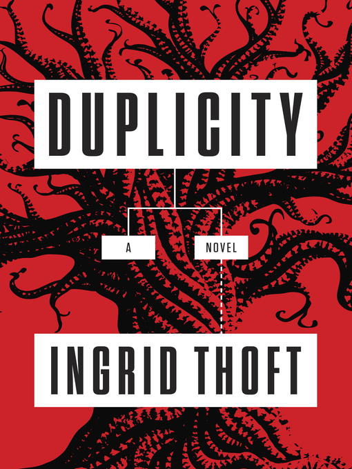 Title details for Duplicity by Ingrid Thoft - Wait list